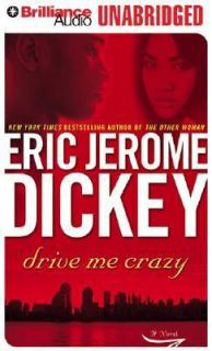 Drive Me Crazy by Eric Jerome Dickey 2004, Cassette, Unabridged