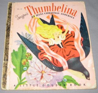 VINTAGE LITTLE GOLDEN BOOK Thumbelina #10230 Colourtone