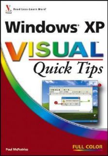 Windows XP Visual Quick Tips by Paul McFedries 2006, Paperback