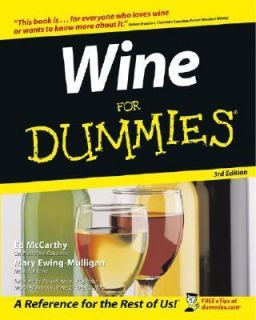 Wine for Dummies by Ed McCarthy and Mary Ewing Mulligan 2003 