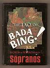 The Tao of Bada Bing Words of Wisdom from the Sopranos   David Chase 