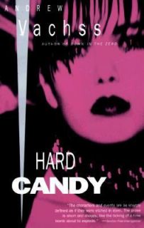 Hard Candy Bk. 4 by Andrew Vachss 1995, Paperback
