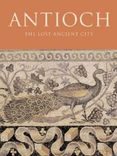 Antioch The Lost Ancient City by Christine Kondoleon 2000, Paperback 