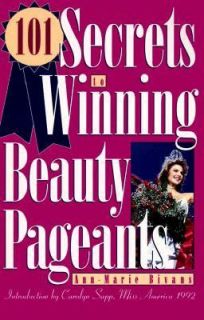   to Winning Beauty Pageants by Ann Marie Bivans 1995, Paperback