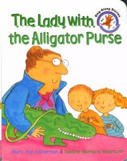the Alligator Purse Includes Music to Sing, a Story to Read, and Games 