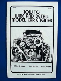 1976 Auto World How To Wire & Detail Model Car Engines **
