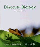 Discover Biology by Richard E. Morel, Cain, Carol Kaesuk Yoon, Hans 