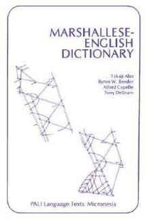 Marshallese English Dictionary by Takaji Abo, Alfred Capelle, Byron W 