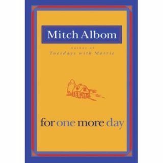 For One More Day by Mitch Albom 2008, Paperback