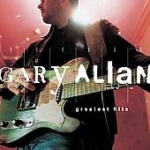 Greatest Hits by Gary Allan CD, Mar 2007, MCA Nashville