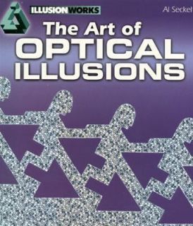 The Art of Optical Illusions by Al Seckel 2002, Paperback