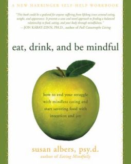   Food with Intention and Joy by Susan Albers 2009, Paperback