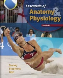 Essentials of Anatomy and Physiology by Rodney R. Seeley, Philip Tate 