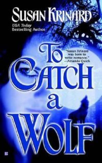 To Catch a Wolf by Susan Krinard 2003, Paperback