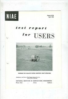 NIAE TEST REPORT   DORMAN 100 GALLON SUPER GROUND CROP SPRAYER (1964)