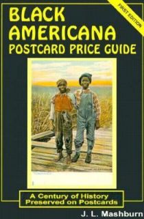 Black Americana Postcard Price Guide A Century of History Preserved on 