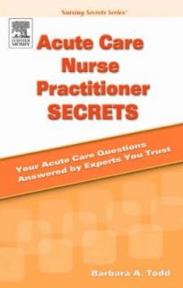   Nurse Practitioner Secrets by Barbara A. Todd 2005, Paperback