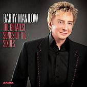   Songs of the Sixties by Barry Manilow CD, Oct 2006, RCA