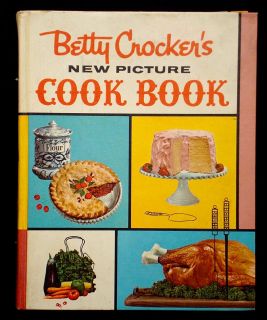 Betty Crockers New Picture Cook Book First Edition 5th Printing 1961