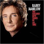   of All Time by Barry Manilow CD, Jan 2010, RCA Records USA