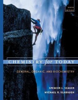 Chemistry for Today General, Organic, and Biochemistry by Spencer L 