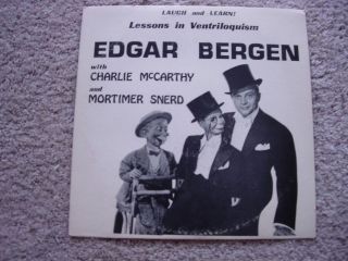 Edgar Bergen / Charlie McCarthy & Mortimer Snerd