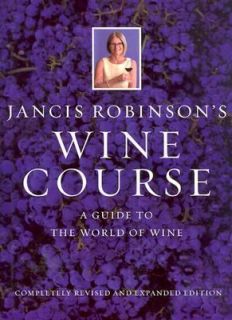 Wine Course by Jancis Robinson 2003, Hardcover
