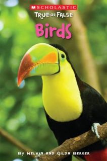 Birds by Gilda Berger and Melvin Berger 2010, Paperback