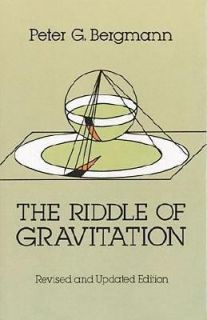 The Riddle of Gravitation by Peter G. Bergmann 1993, Paperback 