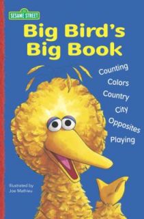 Big Birds Big Book by Random House Editors, Joe Mathieu and Sesame 