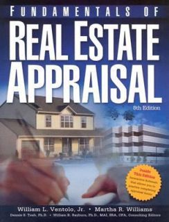Fundamentals of Real Estate Appraisal by William L., Jr. Ventolo and 