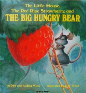   Big Hungry Bear by Don Wood and Audrey Wood 1998, Board Book