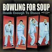 Drunk Enough to Dance by Bowling for Soup CD, Aug 2002, Silvertone 