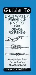  Fly Fishing Knots and Other Large Game Fish Knots for Super Braid 