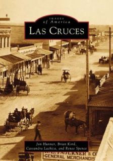 Las Cruces by Brian Kord, Jon Hunner, Renee Spence and Cassandra 