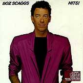 Hits by Boz Scaggs CD, Feb 1983, Columbia USA