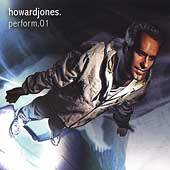   by Howard Jones CD, Aug 2001, BCI Music Brentwood Communication