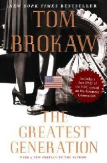 The Greatest Generation by Tom Brokaw 2004, Hardcover