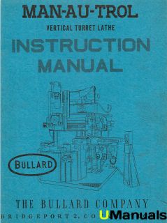 Bullard Man Au Trol Vertical Lathe Instruction Manual