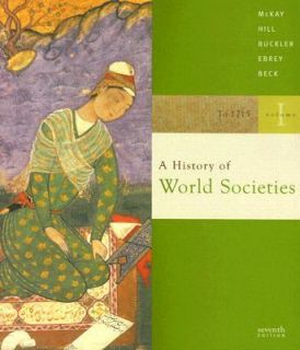  of World Societies to 1715 Vol. I by John P. McKay, John Buckler 