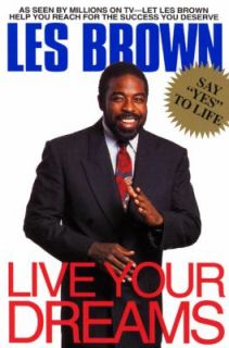 Live Your Dreams by Les Brown 1994, Paperback, Reprint