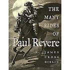 The Many Rides of Paul Revere by James Cross Giblin 2007, Hardcover 