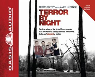 Terror by Night by Terry Caffey and James Pence 2009, CD, Unabridged 