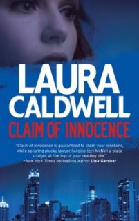 Claim of Innocence by Laura Caldwell 2011, Paperback