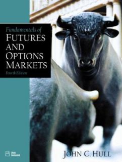   of Futures and Options Markets by John C. Hull 2001, Hardcover