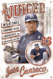   Hits, and How Baseball Got Big by Jose Canseco 2006, Paperback
