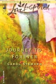 Journey to Forever by Carol Steward 2005, Paperback