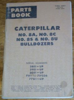 Caterpillar 8A 8C 8S 8U Bulldozer Parts Manual Form 34469