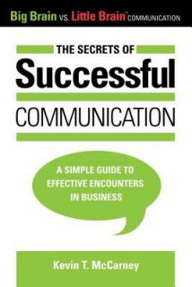 The Secrets of Successful Communication by K. McCarney 2011, Paperback 