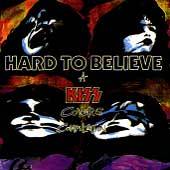 Hard to Believe Kiss Covers Compilation (CD, Jul 1993, C/Z) (CD, 1993 